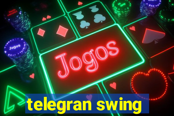 telegran swing