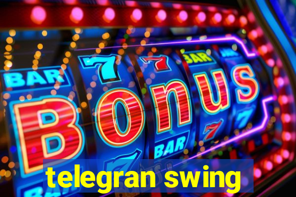 telegran swing