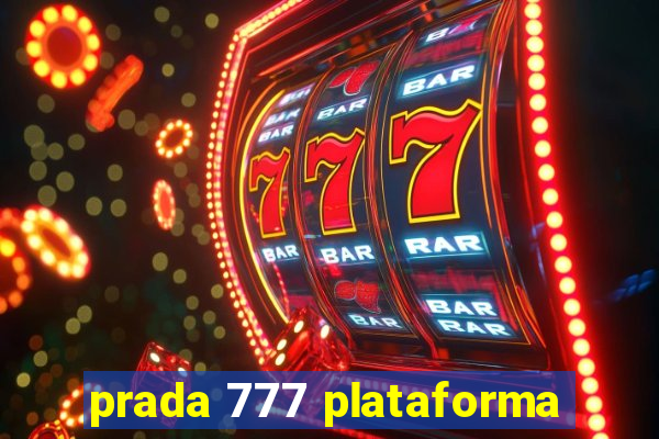 prada 777 plataforma