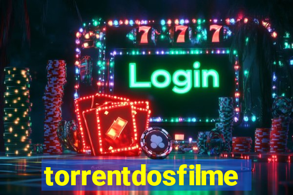 torrentdosfilmes.tv