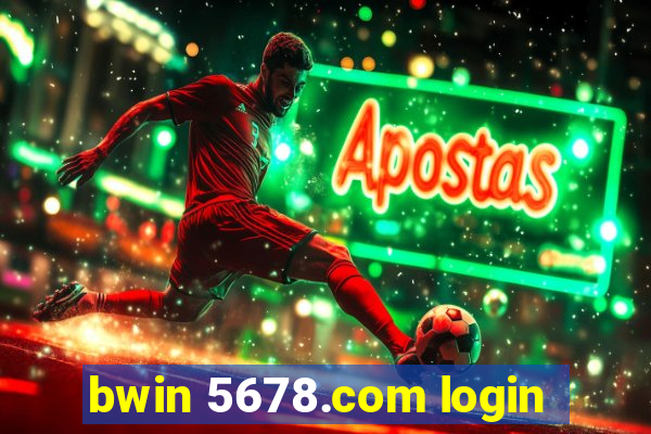 bwin 5678.com login