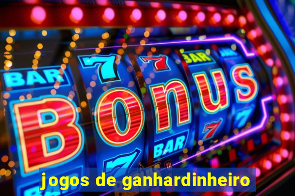 jogos de ganhardinheiro