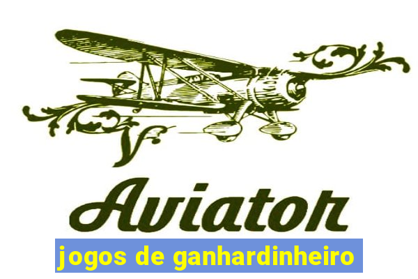 jogos de ganhardinheiro