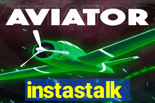 instastalk