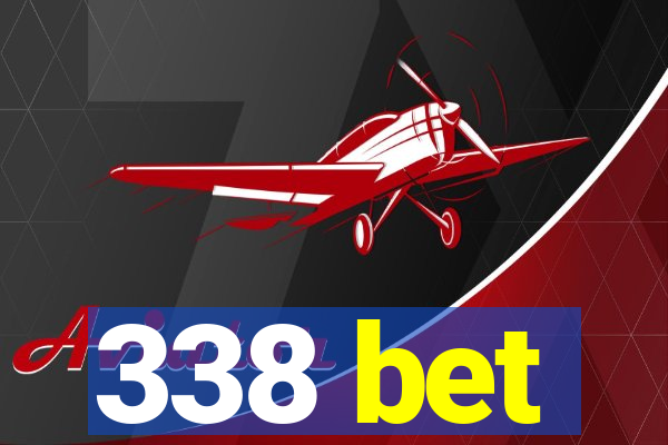 338 bet