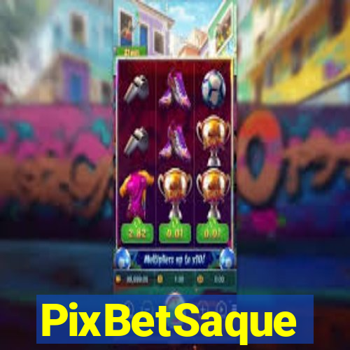 PixBetSaque