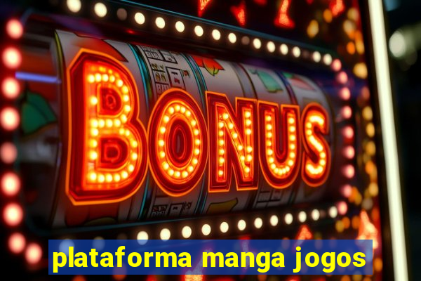 plataforma manga jogos