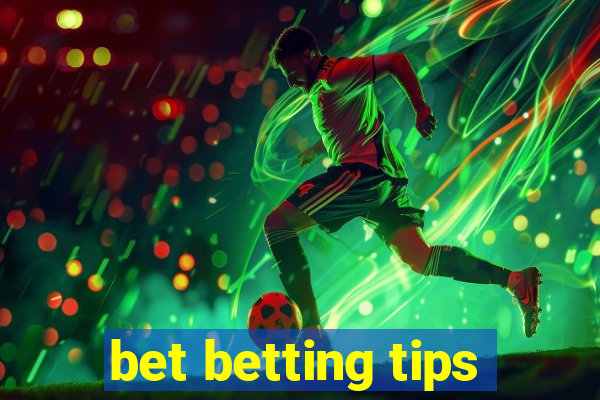 bet betting tips