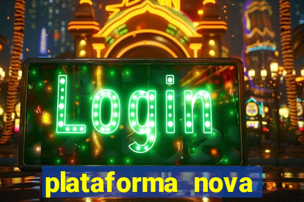 plataforma nova pagando fortune tiger baixar