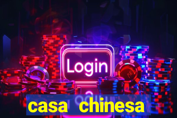 casa chinesa plataforma de jogos