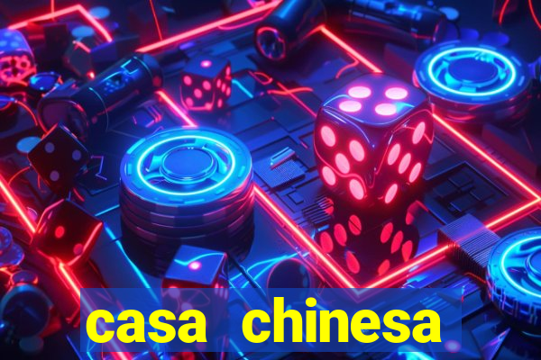 casa chinesa plataforma de jogos