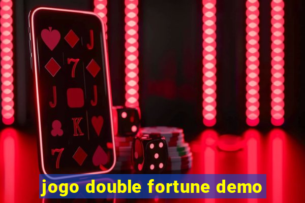 jogo double fortune demo