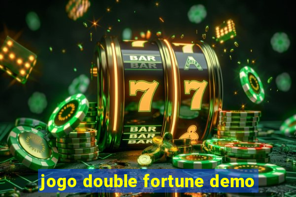 jogo double fortune demo