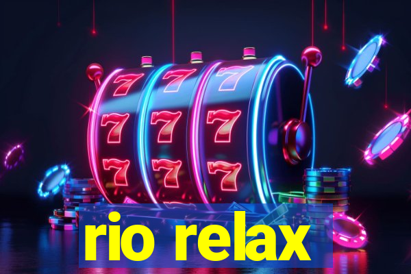 rio relax