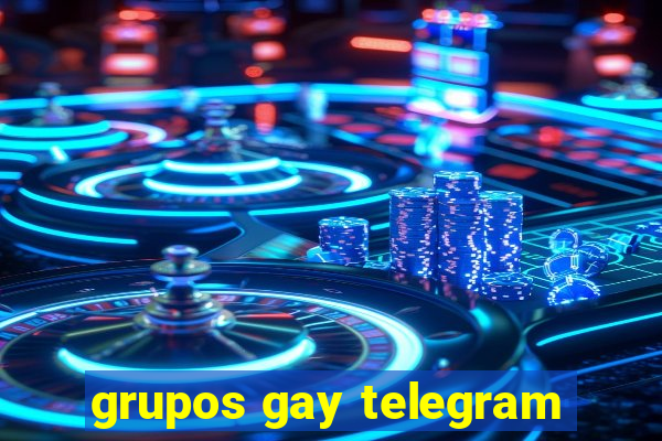 grupos gay telegram