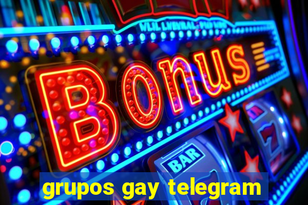 grupos gay telegram