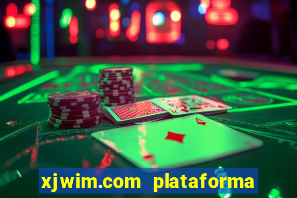 xjwim.com plataforma login entrar