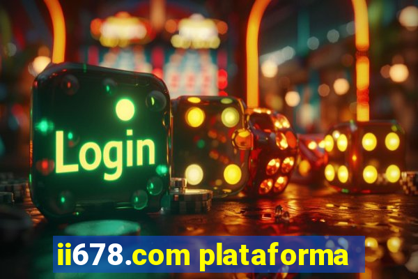 ii678.com plataforma