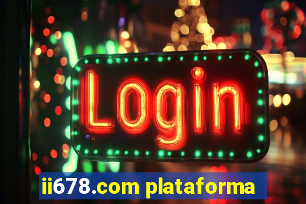 ii678.com plataforma