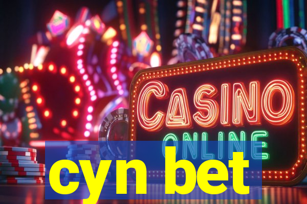 cyn bet