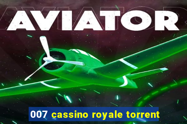 007 cassino royale torrent