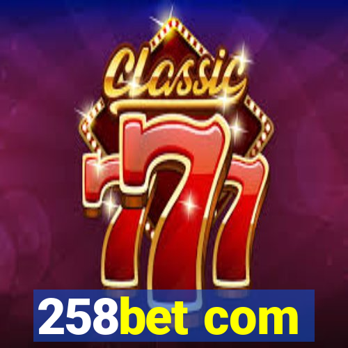 258bet com