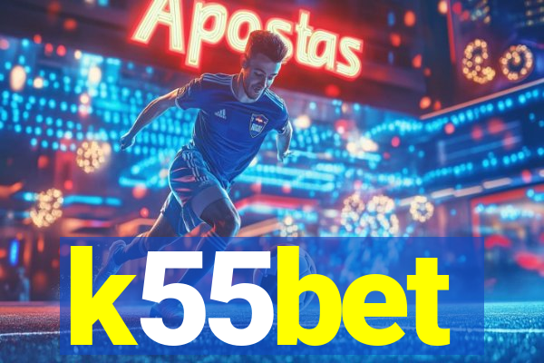 k55bet