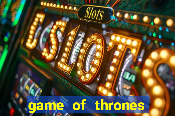 game of thrones temporada 1 torrent