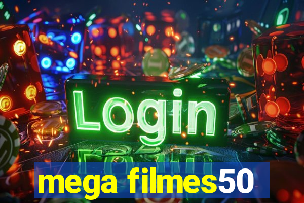 mega filmes50