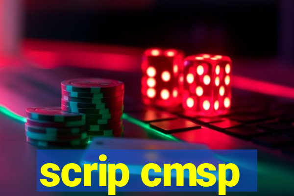 scrip cmsp