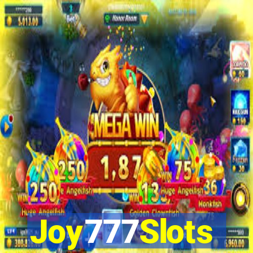 Joy777Slots