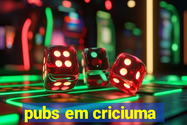 pubs em criciuma