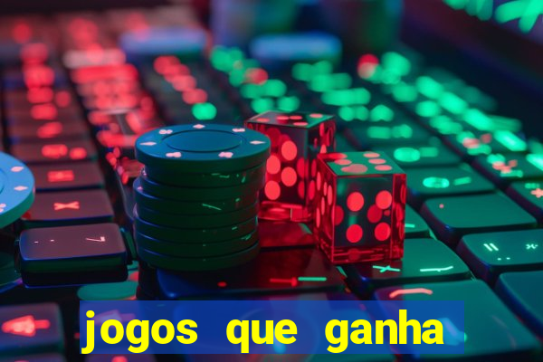 jogos que ganha dinheiro sem precisar depositar nada