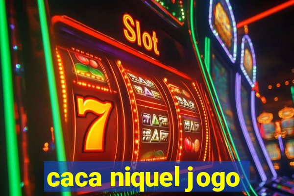 caca niquel jogo