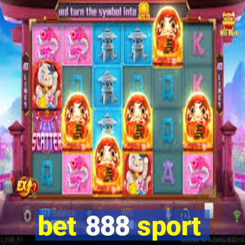 bet 888 sport