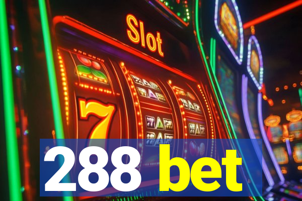 288 bet