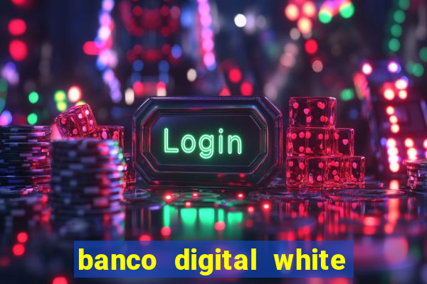 banco digital white label custo