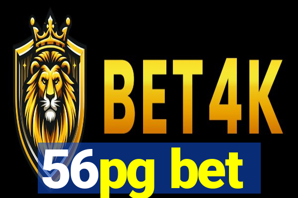 56pg bet