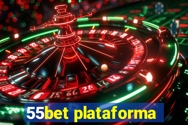 55bet plataforma