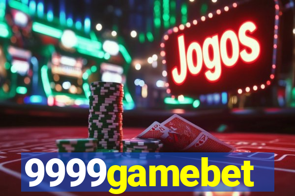 9999gamebet