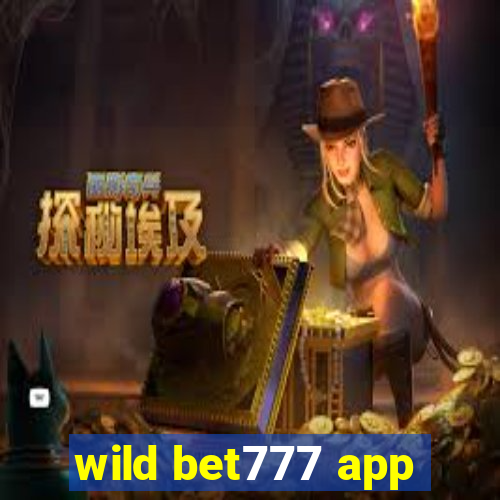 wild bet777 app