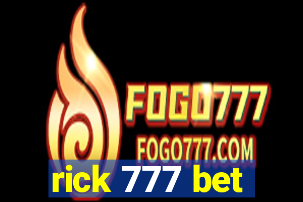 rick 777 bet