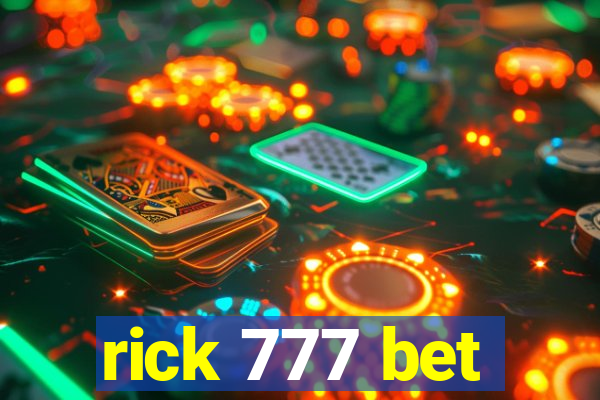 rick 777 bet