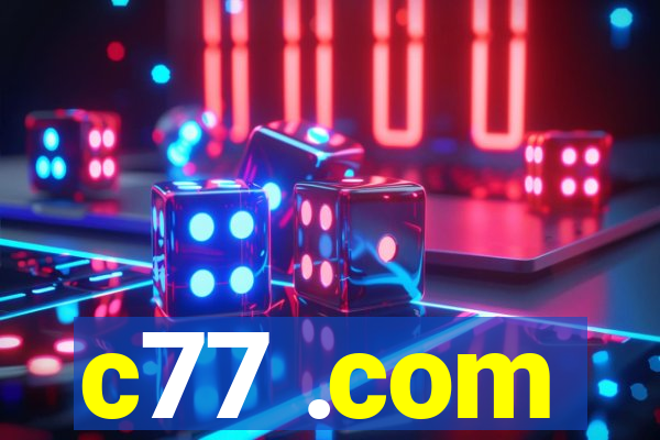 c77 .com