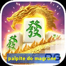 palpite do magrone