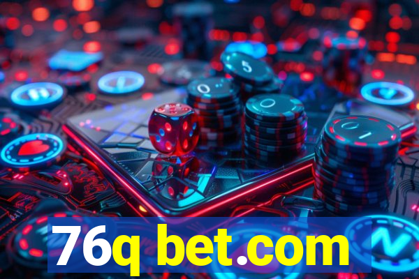 76q bet.com