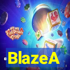 BlazeA