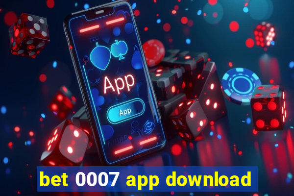 bet 0007 app download