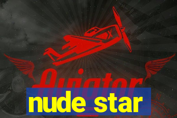 nude star