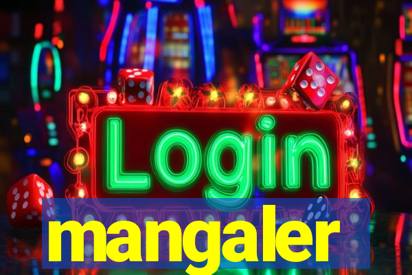 mangaler